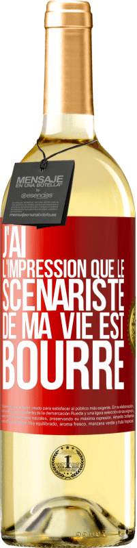 29,95 € Envoi gratuit | Vin blanc Édition WHITE J'ai l'impression que le scénariste de ma vie est bourré Étiquette Rouge. Étiquette personnalisable Vin jeune Récolte 2025 Verdejo