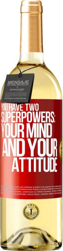 29,95 € Free Shipping | White Wine WHITE Edition You have two superpowers: Your mind and your attitude Red Label. Customizable label Young wine Harvest 2023 Verdejo