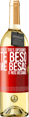 29,95 € Envío gratis | Vino Blanco Edición WHITE Tienes tres opciones: te beso, me besas o nos besamos Etiqueta Roja. Etiqueta personalizable Vino joven Cosecha 2024 Verdejo