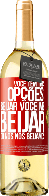 29,95 € Envio grátis | Vinho branco Edição WHITE Você tem três opções: beijar você, me beijar ou nós nos beijamos Etiqueta Vermelha. Etiqueta personalizável Vinho jovem Colheita 2023 Verdejo