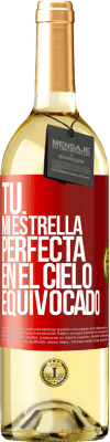 29,95 € Envío gratis | Vino Blanco Edición WHITE Tú. Mi estrella perfecta en el cielo equivocado Etiqueta Roja. Etiqueta personalizable Vino joven Cosecha 2023 Verdejo