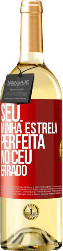 29,95 € Envio grátis | Vinho branco Edição WHITE Seu. Minha estrela perfeita no céu errado Etiqueta Vermelha. Etiqueta personalizável Vinho jovem Colheita 2023 Verdejo