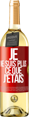 29,95 € Envoi gratuit | Vin blanc Édition WHITE Je ne suis plus ce que j'étais Étiquette Rouge. Étiquette personnalisable Vin jeune Récolte 2023 Verdejo