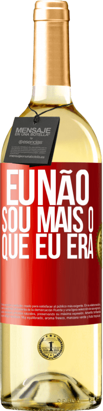 29,95 € Envio grátis | Vinho branco Edição WHITE Eu não sou mais o que eu era Etiqueta Vermelha. Etiqueta personalizável Vinho jovem Colheita 2023 Verdejo