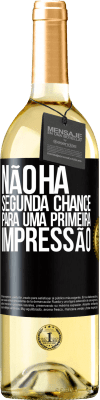 29,95 € Envio grátis | Vinho branco Edição WHITE Não há segunda chance para uma primeira impressão Etiqueta Preta. Etiqueta personalizável Vinho jovem Colheita 2023 Verdejo