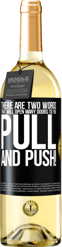 29,95 € 送料無料 | 白ワイン WHITEエディション あなたに多くの扉を開く2つの言葉があります ブラックラベル. カスタマイズ可能なラベル 若いワイン 収穫 2023 Verdejo