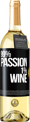 29,95 € 送料無料 | 白ワイン WHITEエディション 99% passion, 1% wine ブラックラベル. カスタマイズ可能なラベル 若いワイン 収穫 2024 Verdejo