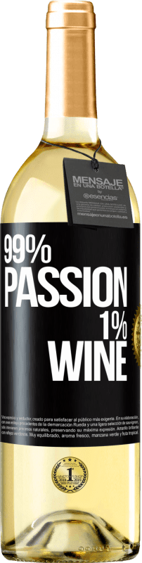 29,95 € Бесплатная доставка | Белое вино Издание WHITE 99% passion, 1% wine Черная метка. Настраиваемая этикетка Молодое вино Урожай 2023 Verdejo