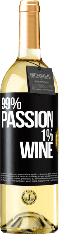 29,95 € 送料無料 | 白ワイン WHITEエディション 99% passion, 1% wine ブラックラベル. カスタマイズ可能なラベル 若いワイン 収穫 2025 Verdejo