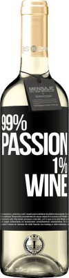 29,95 € Envoi gratuit | Vin blanc Édition WHITE 99% passion, 1% wine Étiquette Noire. Étiquette personnalisable Vin jeune Récolte 2024 Verdejo