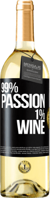 29,95 € Spedizione Gratuita | Vino bianco Edizione WHITE 99% passion, 1% wine Etichetta Nera. Etichetta personalizzabile Vino giovane Raccogliere 2024 Verdejo