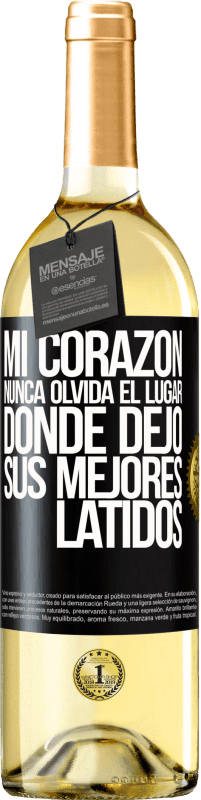 29,95 € Envío gratis | Vino Blanco Edición WHITE Mi corazón nunca olvida el lugar donde dejó sus mejores latidos Etiqueta Negra. Etiqueta personalizable Vino joven Cosecha 2024 Verdejo