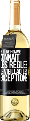 29,95 € Envoi gratuit | Vin blanc Édition WHITE Le jeune homme connaît les règles, le vieillad les exceptions Étiquette Noire. Étiquette personnalisable Vin jeune Récolte 2024 Verdejo