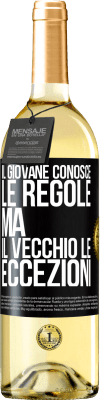 29,95 € Spedizione Gratuita | Vino bianco Edizione WHITE Il giovane conosce le regole, ma il vecchio le eccezioni Etichetta Nera. Etichetta personalizzabile Vino giovane Raccogliere 2024 Verdejo