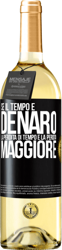 29,95 € Spedizione Gratuita | Vino bianco Edizione WHITE Se il tempo è denaro, la perdita di tempo è la perdita maggiore Etichetta Nera. Etichetta personalizzabile Vino giovane Raccogliere 2024 Verdejo