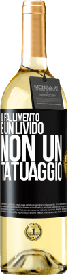 29,95 € Spedizione Gratuita | Vino bianco Edizione WHITE Il fallimento è un livido, non un tatuaggio Etichetta Nera. Etichetta personalizzabile Vino giovane Raccogliere 2024 Verdejo