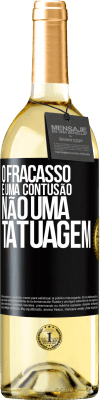 29,95 € Envio grátis | Vinho branco Edição WHITE O fracasso é uma contusão, não uma tatuagem Etiqueta Preta. Etiqueta personalizável Vinho jovem Colheita 2024 Verdejo