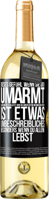 29,95 € Kostenloser Versand | Weißwein WHITE Ausgabe Dieses Gefühl, wenn sie dich umarmt, während du schläfst und du ihren Atem im Nacken spürst, ist etwas Unbeschreibliches. Besond Schwarzes Etikett. Anpassbares Etikett Junger Wein Ernte 2025 Verdejo