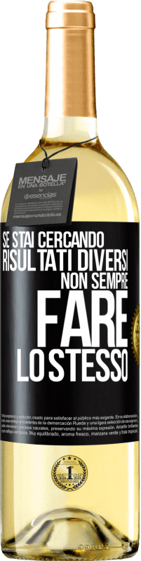 29,95 € Spedizione Gratuita | Vino bianco Edizione WHITE Se stai cercando risultati diversi, non sempre fare lo stesso Etichetta Nera. Etichetta personalizzabile Vino giovane Raccogliere 2024 Verdejo