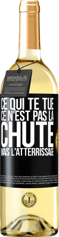 29,95 € Envoi gratuit | Vin blanc Édition WHITE Ce qui te tue ce n'est pas la chute, mais l'atterrissage Étiquette Noire. Étiquette personnalisable Vin jeune Récolte 2024 Verdejo