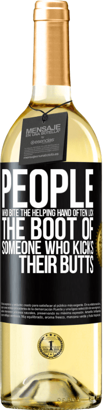 29,95 € Free Shipping | White Wine WHITE Edition People who bite the helping hand, often lick the boot of someone who kicks their butts Black Label. Customizable label Young wine Harvest 2024 Verdejo