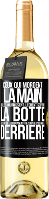 29,95 € Envoi gratuit | Vin blanc Édition WHITE Ceux qui mordent la main qui les nourrissent, lèchent souvent la botte de ceux qui leur donnent un coup de pied dans le derrière Étiquette Noire. Étiquette personnalisable Vin jeune Récolte 2023 Verdejo