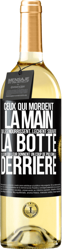 29,95 € Envoi gratuit | Vin blanc Édition WHITE Ceux qui mordent la main qui les nourrissent, lèchent souvent la botte de ceux qui leur donnent un coup de pied dans le derrière Étiquette Noire. Étiquette personnalisable Vin jeune Récolte 2024 Verdejo