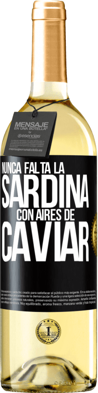 29,95 € Envío gratis | Vino Blanco Edición WHITE Nunca falta la sardina con aires de caviar Etiqueta Negra. Etiqueta personalizable Vino joven Cosecha 2024 Verdejo