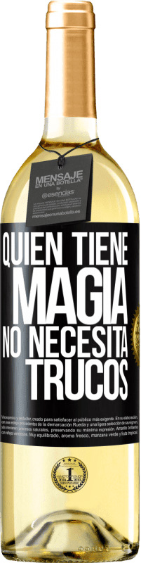 29,95 € Envío gratis | Vino Blanco Edición WHITE Quien tiene magia no necesita trucos Etiqueta Negra. Etiqueta personalizable Vino joven Cosecha 2023 Verdejo