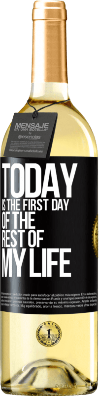 29,95 € 免费送货 | 白葡萄酒 WHITE版 今天是我余生的第一天 黑标. 可自定义的标签 青年酒 收成 2023 Verdejo