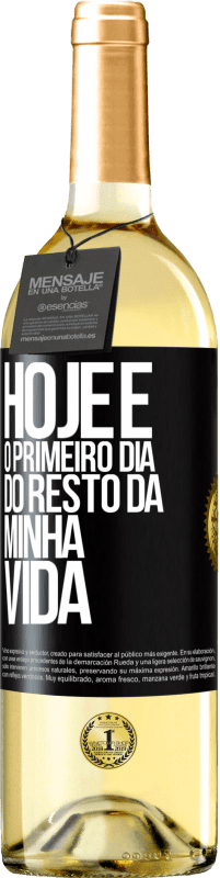 29,95 € Envio grátis | Vinho branco Edição WHITE Hoje é o primeiro dia do resto da minha vida Etiqueta Preta. Etiqueta personalizável Vinho jovem Colheita 2024 Verdejo