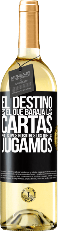 29,95 € Envío gratis | Vino Blanco Edición WHITE El destino es el que baraja las cartas, pero somos nosotros los que las jugamos Etiqueta Negra. Etiqueta personalizable Vino joven Cosecha 2024 Verdejo