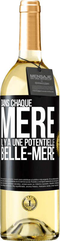 29,95 € Envoi gratuit | Vin blanc Édition WHITE Dans chaque mère il y a une potentielle belle-mère Étiquette Noire. Étiquette personnalisable Vin jeune Récolte 2024 Verdejo