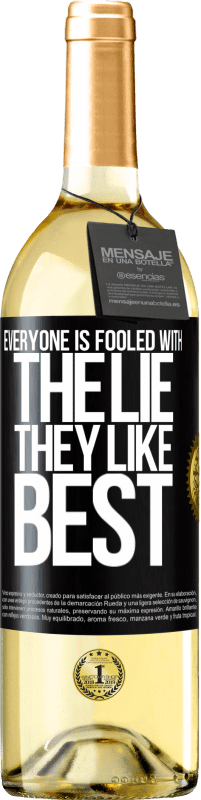 29,95 € Бесплатная доставка | Белое вино Издание WHITE Все одурачены ложью, которая им нравится больше всего Черная метка. Настраиваемая этикетка Молодое вино Урожай 2023 Verdejo