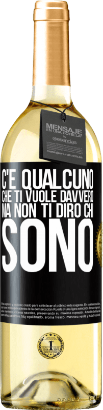 29,95 € Spedizione Gratuita | Vino bianco Edizione WHITE C'è qualcuno che ti vuole davvero, ma non ti dirò chi sono Etichetta Nera. Etichetta personalizzabile Vino giovane Raccogliere 2024 Verdejo