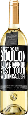 29,95 € Envoi gratuit | Vin blanc Édition WHITE Ce n'est pas un boulon qui me manque, c'est toute la quincallerie Étiquette Noire. Étiquette personnalisable Vin jeune Récolte 2025 Verdejo
