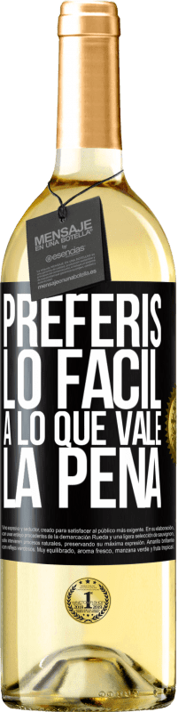 29,95 € Envío gratis | Vino Blanco Edición WHITE Preferís lo fácil a lo que vale la pena Etiqueta Negra. Etiqueta personalizable Vino joven Cosecha 2024 Verdejo