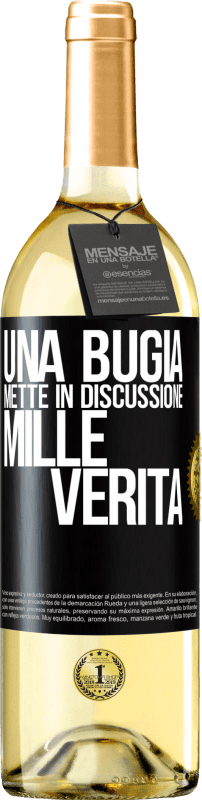 29,95 € Spedizione Gratuita | Vino bianco Edizione WHITE Una bugia mette in discussione mille verità Etichetta Nera. Etichetta personalizzabile Vino giovane Raccogliere 2024 Verdejo