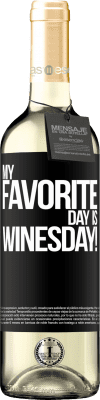 29,95 € Envoi gratuit | Vin blanc Édition WHITE My favorite day is winesday! Étiquette Noire. Étiquette personnalisable Vin jeune Récolte 2024 Verdejo