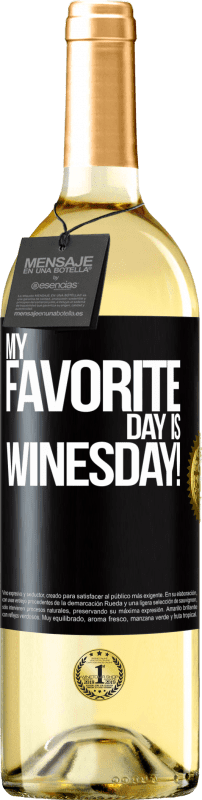 29,95 € Kostenloser Versand | Weißwein WHITE Ausgabe My favorite day is winesday! Schwarzes Etikett. Anpassbares Etikett Junger Wein Ernte 2023 Verdejo
