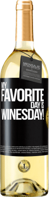 29,95 € Spedizione Gratuita | Vino bianco Edizione WHITE My favorite day is winesday! Etichetta Nera. Etichetta personalizzabile Vino giovane Raccogliere 2024 Verdejo