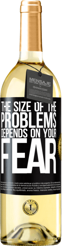 29,95 € Бесплатная доставка | Белое вино Издание WHITE Размер проблем зависит от вашего страха Черная метка. Настраиваемая этикетка Молодое вино Урожай 2023 Verdejo