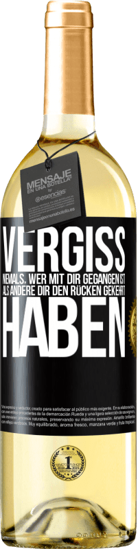 29,95 € Kostenloser Versand | Weißwein WHITE Ausgabe Vergiss niemals, wer mit dir gegangen ist, als andere dir den Rücken gekehrt haben Schwarzes Etikett. Anpassbares Etikett Junger Wein Ernte 2024 Verdejo