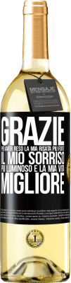 29,95 € Spedizione Gratuita | Vino bianco Edizione WHITE Grazie per aver reso la mia risata più forte, il mio sorriso più luminoso e la mia vita migliore Etichetta Nera. Etichetta personalizzabile Vino giovane Raccogliere 2023 Verdejo