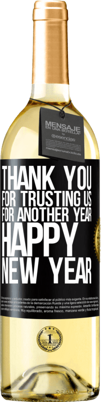 29,95 € Free Shipping | White Wine WHITE Edition Thank you for trusting us for another year. Happy New Year Black Label. Customizable label Young wine Harvest 2025 Verdejo