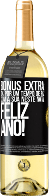 29,95 € Envio grátis | Vinho branco Edição WHITE Bônus Extra: Ok, por um tempo de paz com a sua neste Natal. Feliz Ano! Etiqueta Preta. Etiqueta personalizável Vinho jovem Colheita 2024 Verdejo