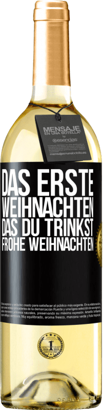 29,95 € Kostenloser Versand | Weißwein WHITE Ausgabe Das erste Weihnachten, das du trinkst. Frohe weihnachten Schwarzes Etikett. Anpassbares Etikett Junger Wein Ernte 2024 Verdejo