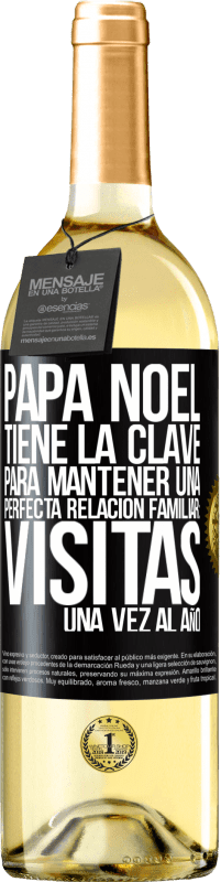 29,95 € Envío gratis | Vino Blanco Edición WHITE Papá Noel tiene la clave para mantener una perfecta relación familiar: Visitas una vez al año Etiqueta Negra. Etiqueta personalizable Vino joven Cosecha 2023 Verdejo