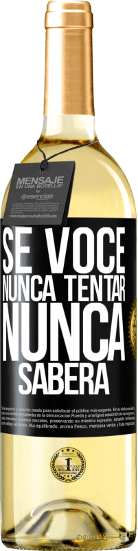 29,95 € Envio grátis | Vinho branco Edição WHITE Se você nunca tentar, nunca saberá Etiqueta Preta. Etiqueta personalizável Vinho jovem Colheita 2024 Verdejo