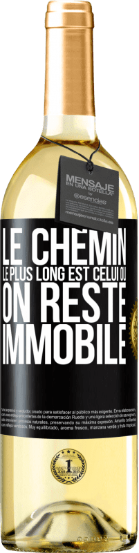 29,95 € Envoi gratuit | Vin blanc Édition WHITE Le chemin le plus long est celui où on reste immobile Étiquette Noire. Étiquette personnalisable Vin jeune Récolte 2024 Verdejo